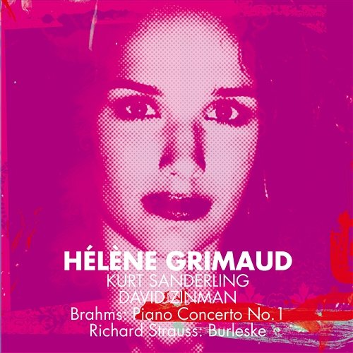 Brahms : Piano Concerto No.1 & Strauss, Richard : Burleske Hélène Grimaud