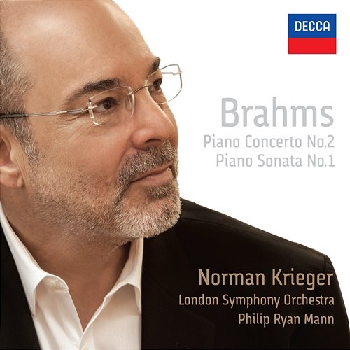 Brahms: Piano Concerto No. 2 / Piano Sonata No. 1 Norman Krieger, London Symphony Orchestra, Philip Ryan Mann