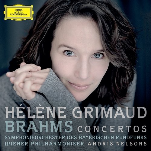Brahms: Piano Concertos Hélène Grimaud, Symphonieorchester des Bayerischen Rundfunks, Wiener Philharmoniker, Andris Nelsons