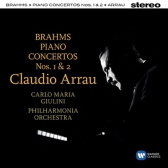 Brahms: Piano Concertos Arrau Claudio, Philharmonia Orchestra, Giulini Carlo Maria