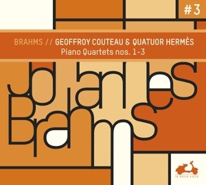 Brahms: Piano Quartets Nos. 1-2 Geoffroy / Quatuor Hermes Couteau