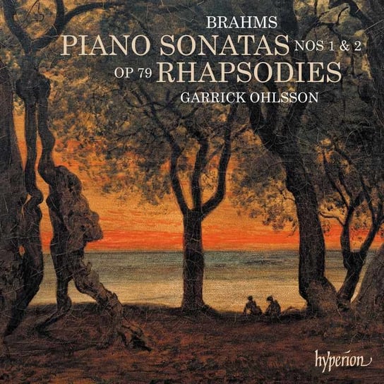 Brahms: Piano Sonatas & Rhapsodies Ohlsson Garrick