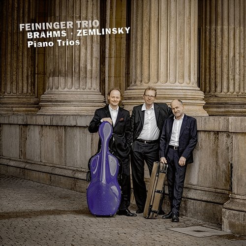 Brahms: Piano Trio No. 3 in C Minor, Op. 101; Zemlinsky: Piano Trio No. 3 in D Minor, Op. 3 Feininger Trio