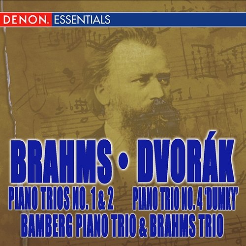 Brahms: Piano Trios No. 1, 2 - Dvorak: Trio No. 4 'Dumky' Various Artists