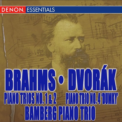 Brahms: Piano Trios Nos. 1 & 2 - Dvorák: Trio No. 4 'Dumky' Bamberg Piano Trio
