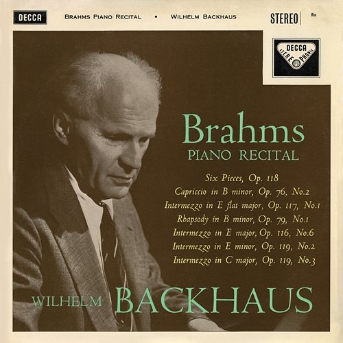 Brahms Recital / Mendelssohn Wilhelm Backhaus