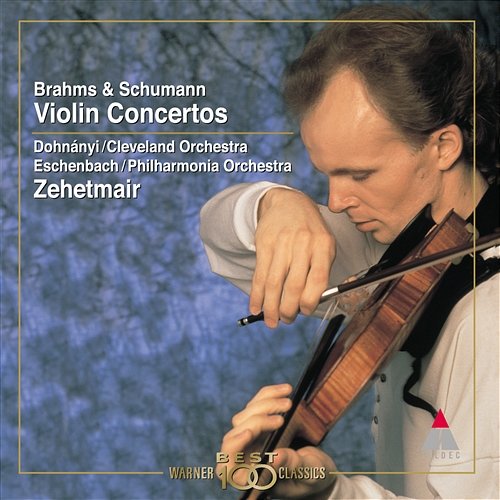 Brahms & Schumann : Violin Concertos Thomas Zehetmair, Christoph von Dohnányi & Cleveland Orchestra