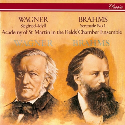 Brahms: Serenade No. 1 / Wagner: Siegfried Idyll Academy of St Martin in the Fields Chamber Ensemble