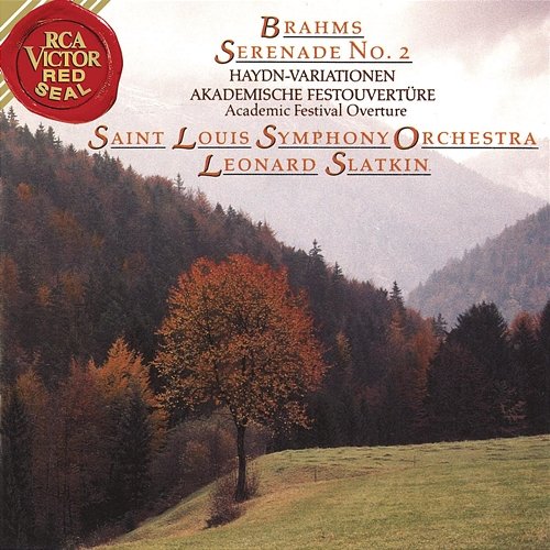 Brahms: Serenade No. 2 & Haydn Variationen & Academic Festival Overture Leonard Slatkin