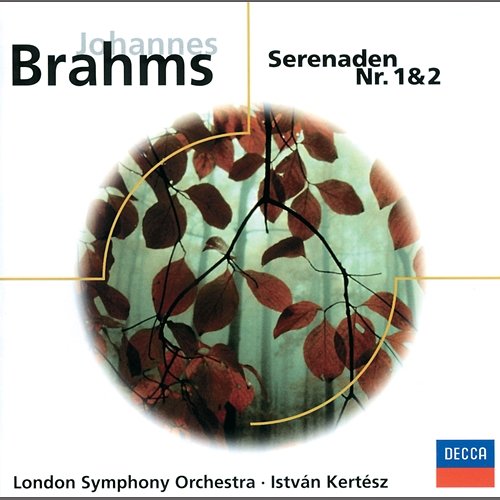 Brahms: Serenade Nr.1, Op.11 & Nr.2, Op.16 London Symphony Orchestra, István Kertész