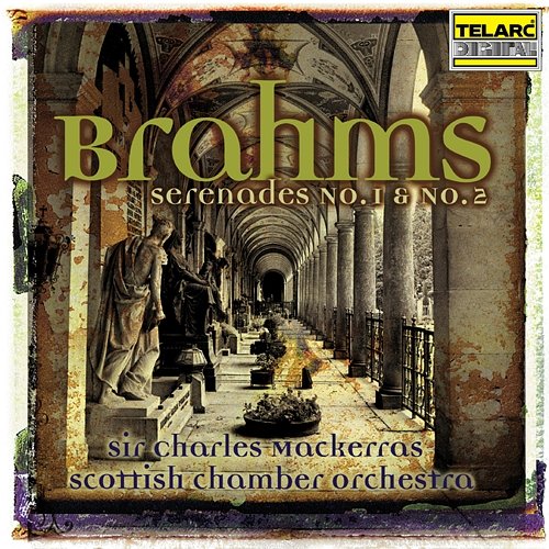 Brahms: Serenades Nos. 1 & 2 Sir Charles Mackerras, Scottish Chamber Orchestra