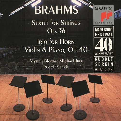 Brahms: Sextet for Strings, Op. 36 & Horn Trio, Op. 40 Marlboro Recording Society