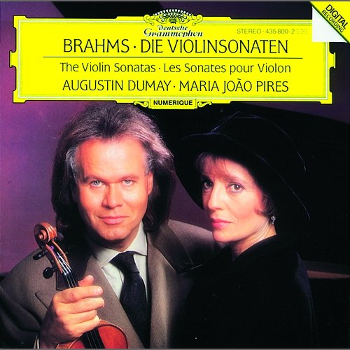 Brahms: Sonatas for Violin and Piano Augustin Dumay, Maria João Pires