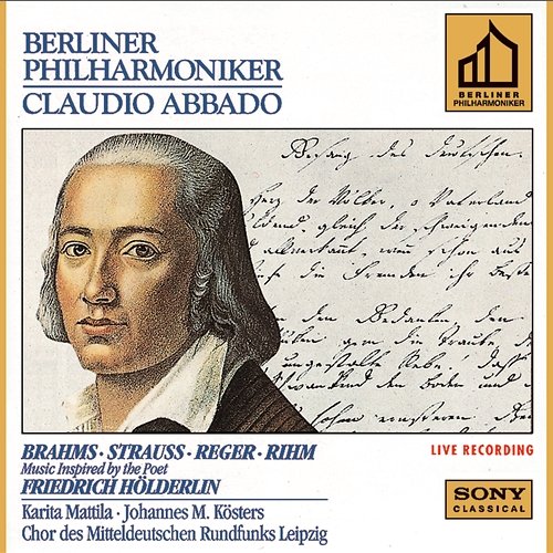 Brahms & Strauss & Reger & Rihm: Music Inspired by the Poet Friedrich Hölderlin Claudio Abbado