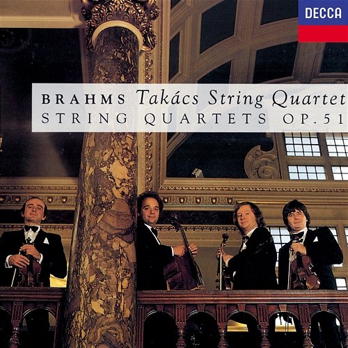 Brahms: String Quartets Nos. 1 & 2 Takács Quartet
