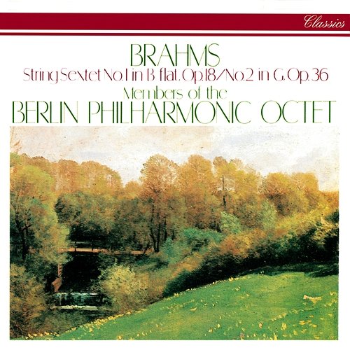 Brahms: String Sextets Nos. 1 & 2 Berlin Philharmonic Octet