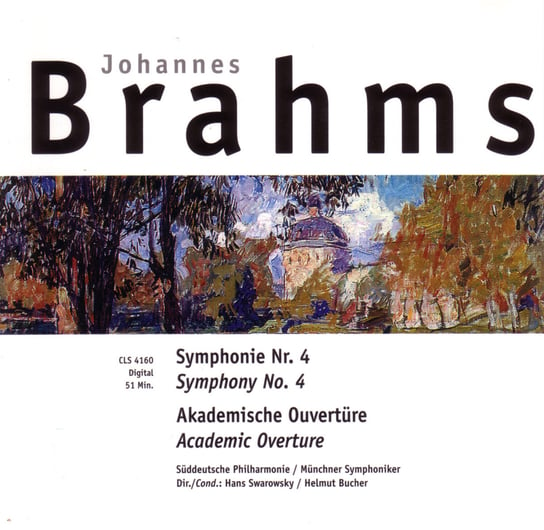 Brahms: Symphonie Nr 4 E-Moll, Op.98/ Akademische Festouverture C-Moll, Op.80 Munchner Symphoniker