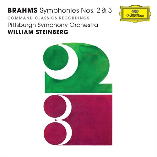 Brahms: Symphonies Nos. 2 & 3 Pittsburgh Symphony Orchestra, William Steinberg