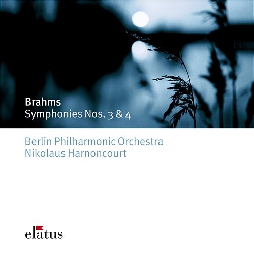 Brahms : Symphonies Nos 3 & 4 Nikolaus Harnoncourt & Berlin Philharmonic Orchestra