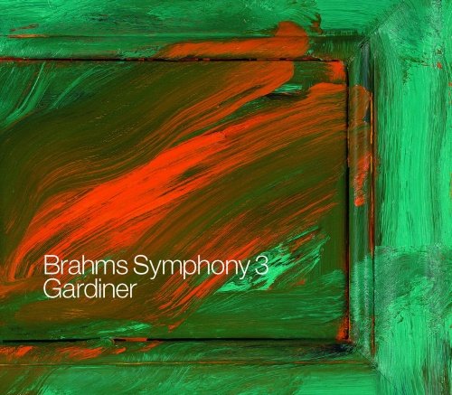 Brahms Symphony 3 Gardiner John Eliot