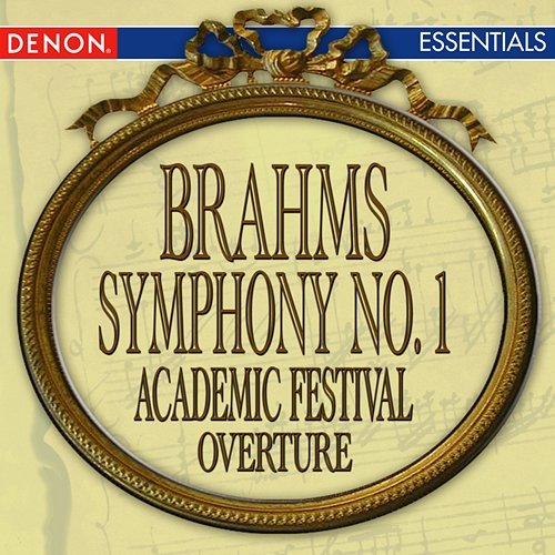 Brahms: Symphony No. 1 - Academic Festival Overture Various Artists