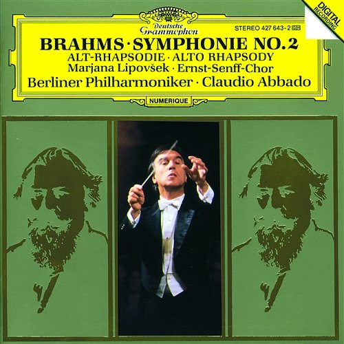 Brahms: Symphony No.2; Alto Rhapsody Berliner Philharmoniker, Claudio Abbado