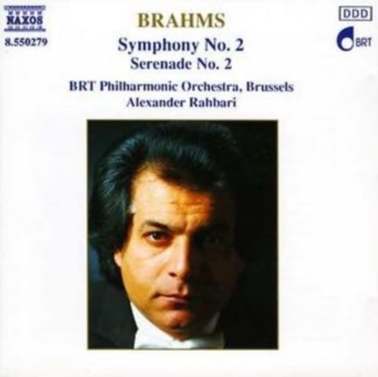 Brahms: Symphony No. 2 / Serenade No. 2 Rahbari Alexander