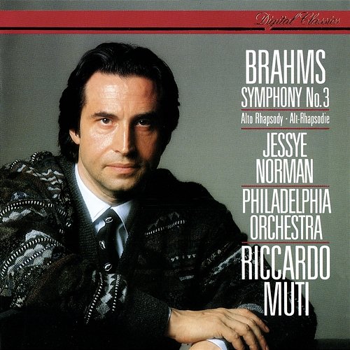 Brahms: Symphony No. 3; Alto Rhapsody Riccardo Muti, Jessye Norman, The Philadelphia Orchestra
