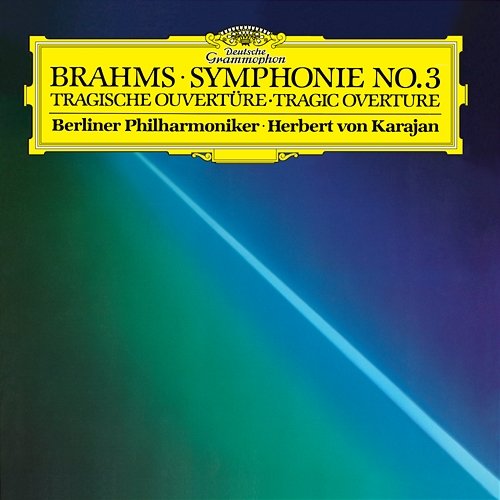 Brahms: Symphony No.3 In F, Op.90; Tragic Overture, Op.81 Berliner Philharmoniker, Herbert Von Karajan