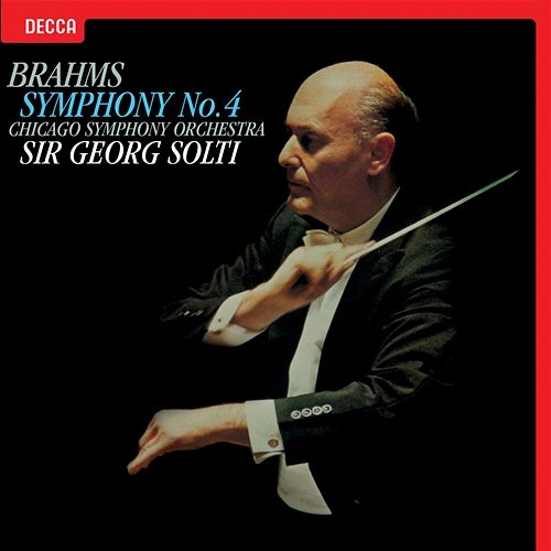 Brahms: Symphony No. 4 Sir Georg Solti, Chicago Symphony Orchestra
