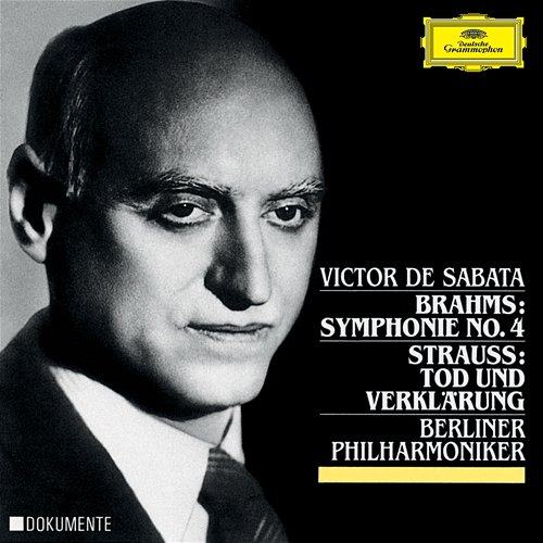 Brahms: Symphony No.4 In E Minor, Op.98 / Strauss, R.: Tod und Verklärung, Op.24 Victor de Sabata, Berliner Philharmoniker