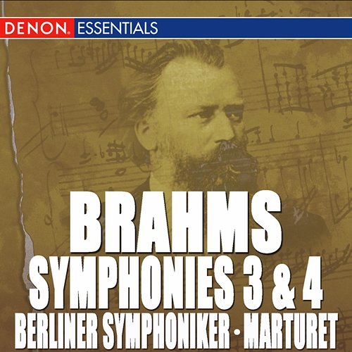 Brahms: Symphony Nos. 3 & 4 Berliner Symphoniker, Eduardo Marturet