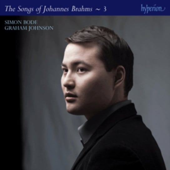 Brahms: The Complete Songs of Johannes Brahms. Volume 3 Bode Simon, Johnson Graham