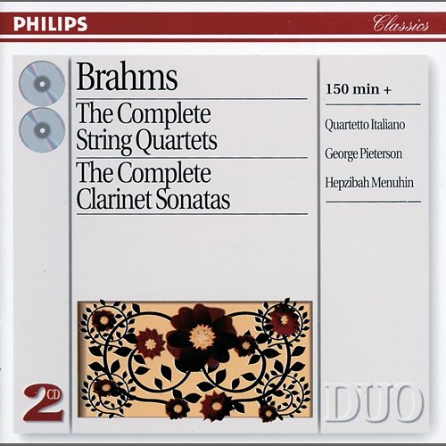 Brahms: The Complete String Quartets/Clarinet Sonatas Quartetto Italiano, George Pieterson, Hepzibah Menuhin
