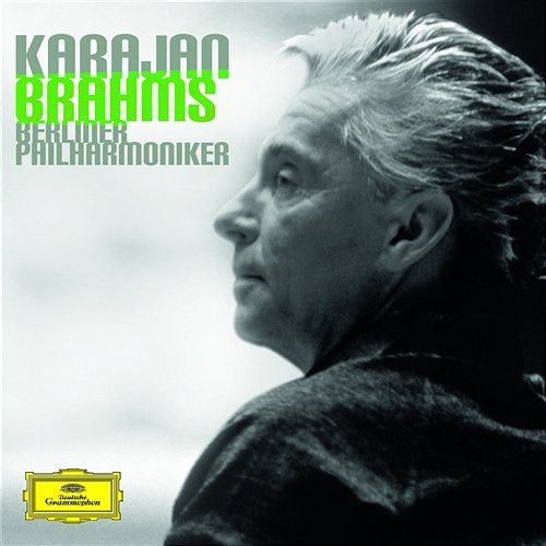 Brahms: The Complete Symphonies Berliner Philharmoniker, Herbert Von Karajan