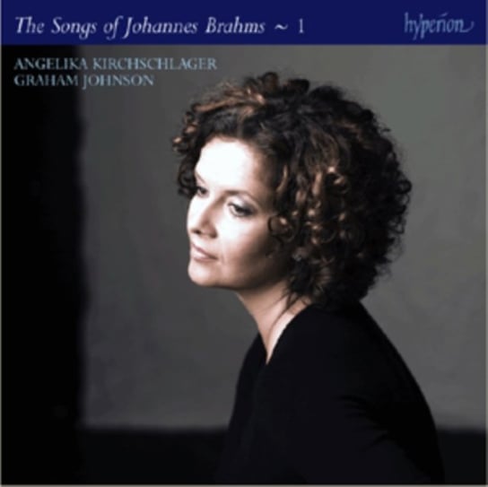 Brahms: The Songs of Johannes Brahms 1 Kirchschlager Angelika, Johnson Graham