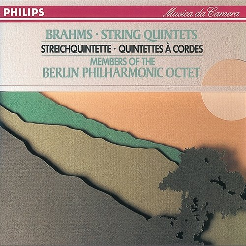 Brahms: the String Quintets Members of the Berlin Philharmonic Octet