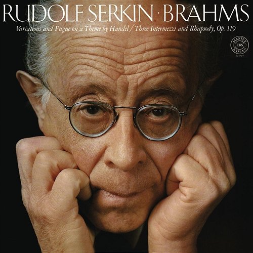 Brahms: Variations on a Theme by Haydn, Op.56 & 4 Piano Pieces Rudolf Serkin