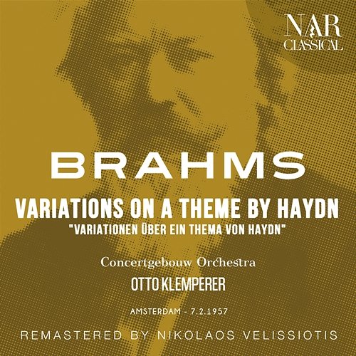 BRAHMS: VARIATIONS ON A THEME BY HAYDN "VARIATIONEN ÜBER EIN THEMA VON HAYDN" Otto Klemperer