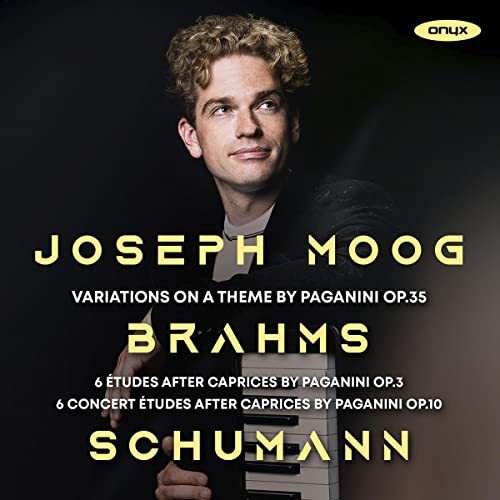 Brahms Variations On A Theme By Paganini - Schumann 6 Studies After Paganini Caprices & 6 Concert Etudes After Paganini Various Artists