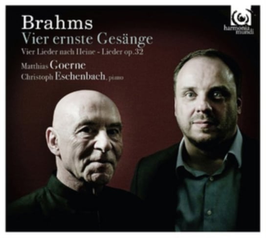Brahms: Vier Ernste Gesänge Goerne Matthias, Eschenbach Christoph