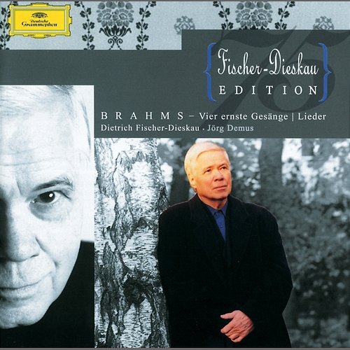 Brahms: Vier ernste Gesänge; Lieder Dietrich Fischer-Dieskau, Jörg Demus