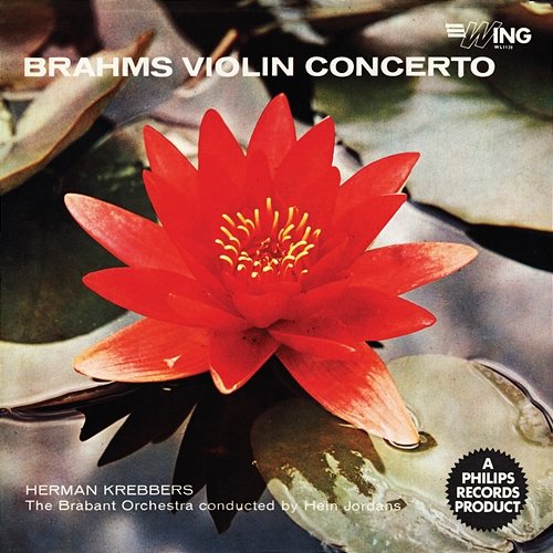 Brahms: Violin Concerto; Bruch: Violin Concerto No. 1 Herman Krebbers, Brabant Philharmonic Orchestra, Hein Jordans