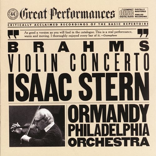 Brahms: Violin Concerto in D Major, Op. 77 Isaac Stern, The Philadelphia Orchestra, Eugene Ormandy