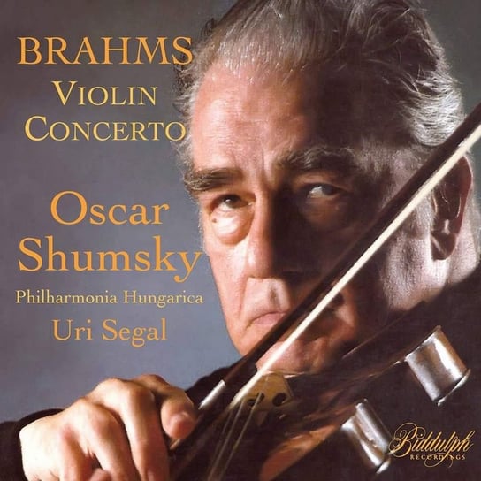 Brahms: Violin Concerto in D major Op. 77 Shumsky Oscar