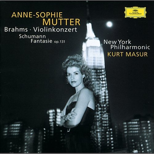 Brahms: Violin Concerto In D Major, Op. 77 / Schumann: Fantasy For Violin And Orchestra In C Major, Op. 131 Anne-Sophie Mutter, New York Philharmonic, Kurt Masur