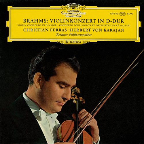 Brahms: Violin Concerto; Violin Sonata No.1 Christian Ferras, Berliner Philharmoniker, Herbert Von Karajan