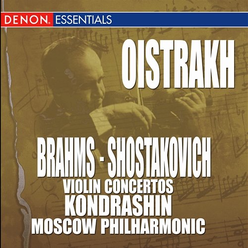 Brahms: Violin Concertos, Op. 77 - Shostakovich: Violin Concertos, Op. 129 Various Artists feat. David Oistrakh