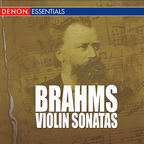 Brahms - Violin Sonatas Johannes Brahms, Anneliese Nissen, Denes Zsigmondy