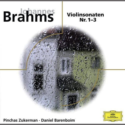 Brahms, Violinsonaten Nr. 1-3 Pinchas Zukerman, Daniel Barenboim